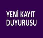 Yeni Kayıt Duyurusu