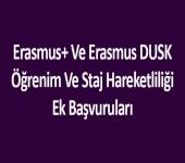 Erasmus+ Ve Erasmus DUSK Öğrenim Ve Staj Hareketliliği Ek Başvuruları