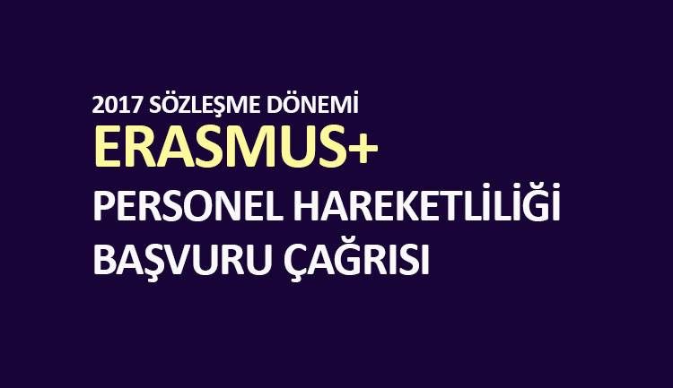 Erasmus+ Personel Hareketliliği Başvuru Çağrısı