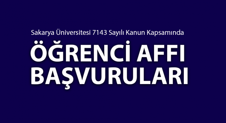 Öğrenci Affı Başvuruları
